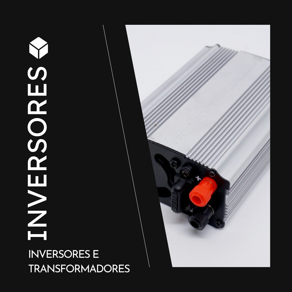 Inversores, Conversores e Baterias